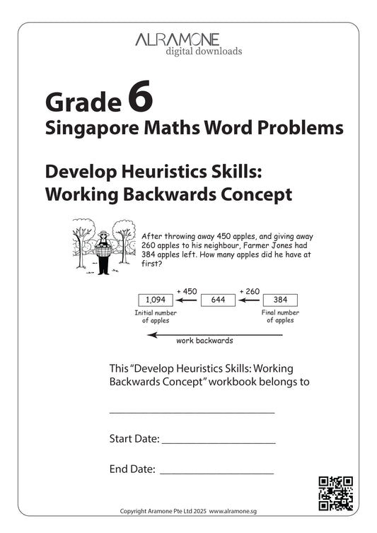 Grade 6 Singapore Math Word Problems Develop Heuristics Skills Work Backwards Workbook 